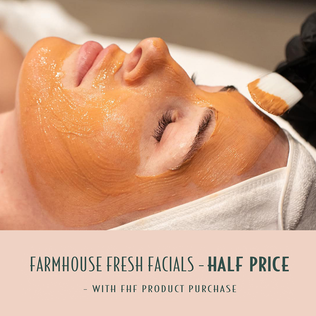 Farmhouse Fresh Facials